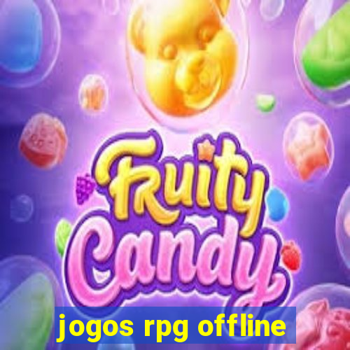 jogos rpg offline